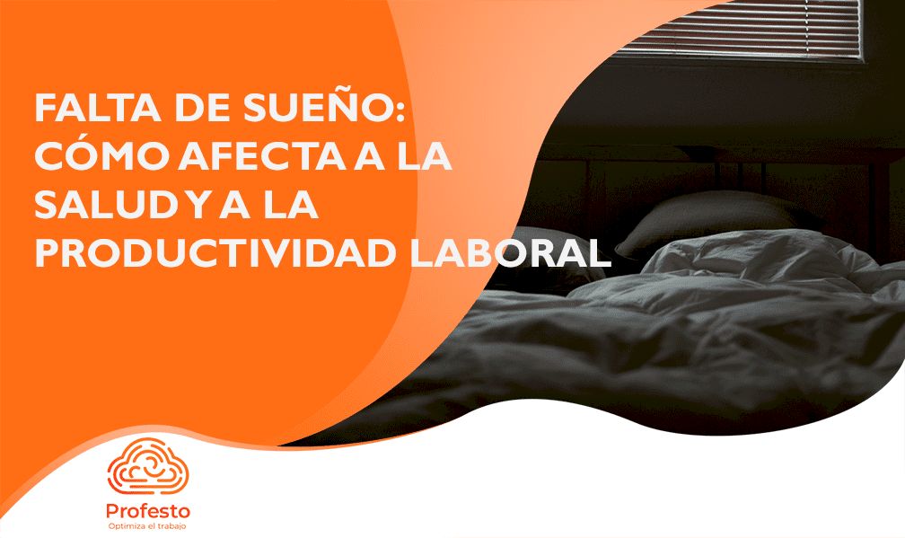 Falta de sueño: cómo afecta a la salud y a la productividad laboral 