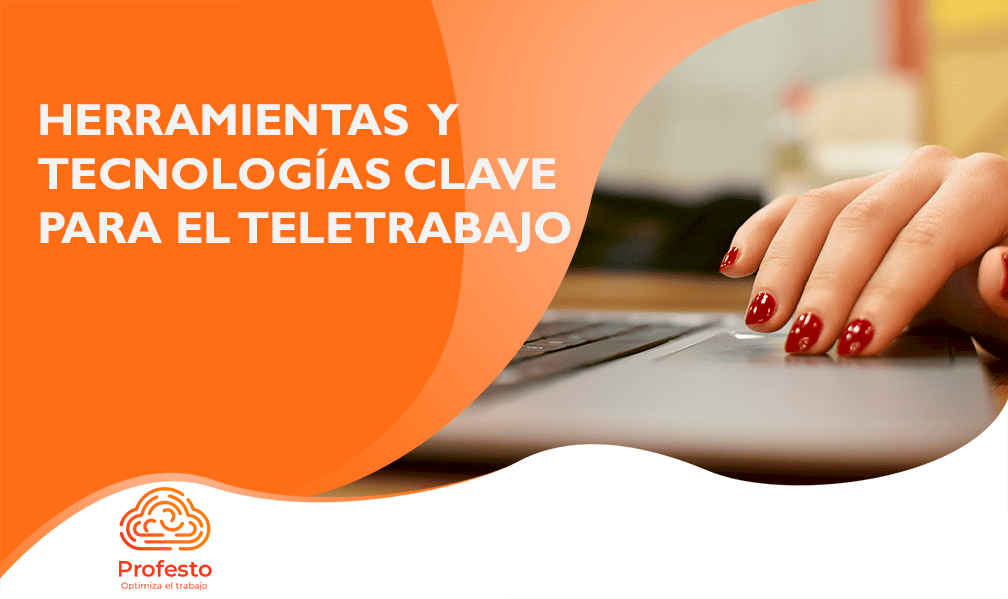 Herramientas y tecnologías clave para el teletrabajo 