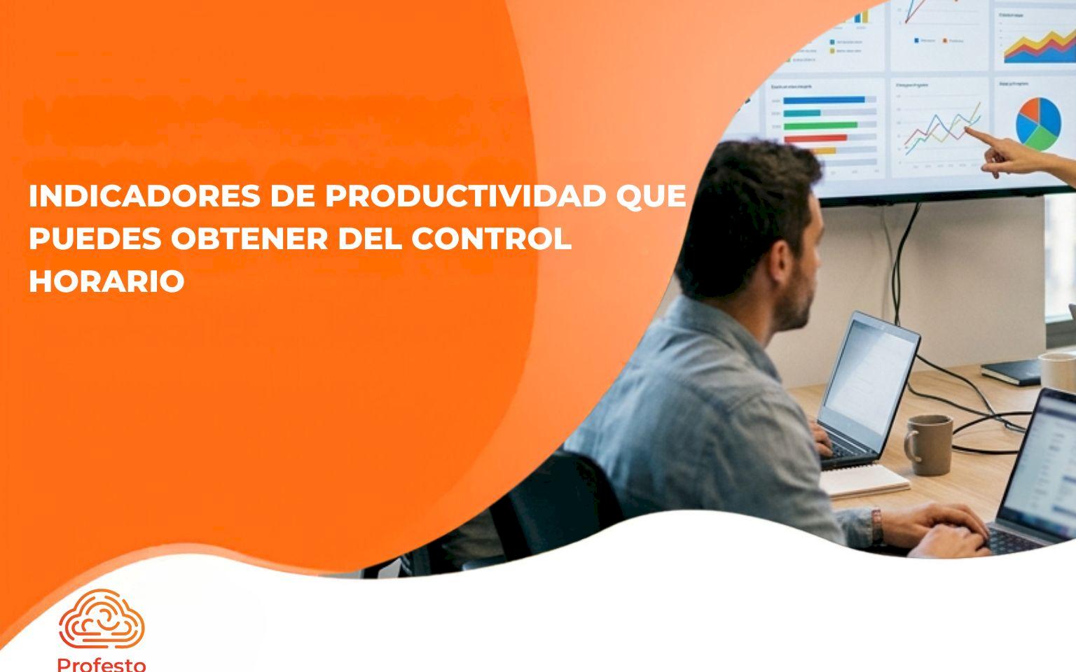 Indicadores de productividad que puedes obtener del control horario 