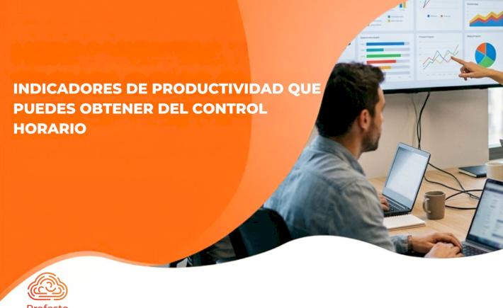 Indicadores de productividad que puedes obtener del control horario 