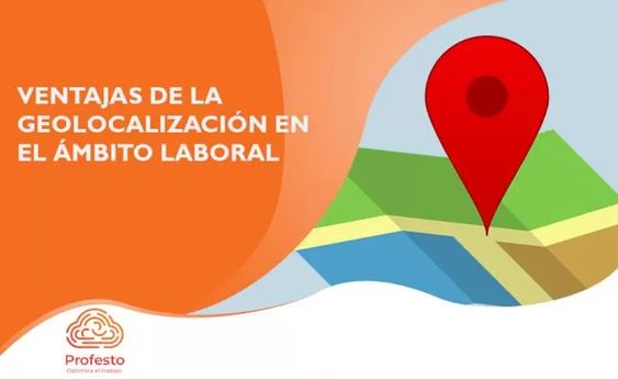 Ventajas De La Geolocalización En El ámbito Laboral 8726